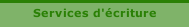 Services d'&eacute;criture